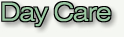 Day Care
